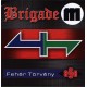 BRIGADE M / FEHER TORVENY-Dutch Hungarian Brotherhood- CD